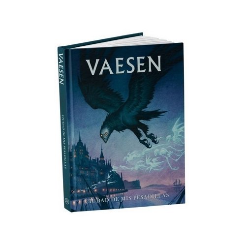 VAESEN CIUDAD DE MIS PESADILLAS